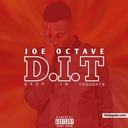 DIT (Deep In Thoughts) (Freestyle) by Joe Octave
