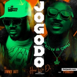 Jogodo by DJ Jimmy Jatt ft. Peruzzi 