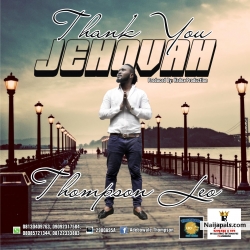 Thank you Jehovah by Thompson leo