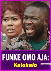 FUNKE OMO AJA: Kalokalo - Yoruba Movie 2025 Drama Femi Adebayo | Juliet Jatto | Yinka Quadri