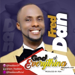 God Of Everything by Fred Dan