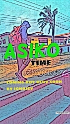Asiko(time) by Ismaizy 