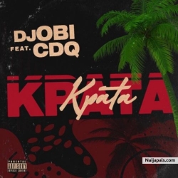 Kpata Kpata by DJ Obi x CDQ  (Prod. Jay Pizzle)