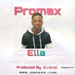 Ella by Pro Max