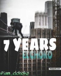 7 YEARS PROD.BY COP by EL  CHOKO