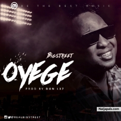 Oyege by Bigstreet 