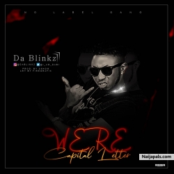 Da Blinkz - Were Capital letter by Da Blinkz