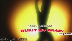 Burst my brain by Bennetzee