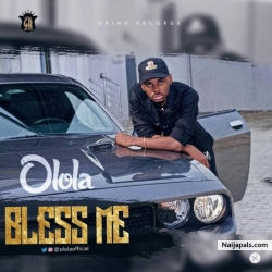 Bless Me by Olola