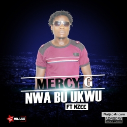 Nwa Bu Ukwu by Mercy G Nwa Enugu