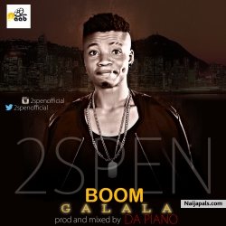 Boomgalala by 2SPEN 