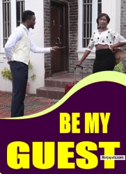 BE MY GUEST 