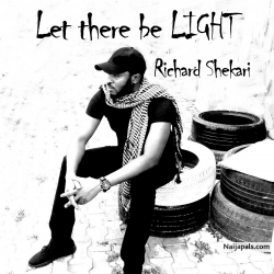 Let there be light by Richard Shekari