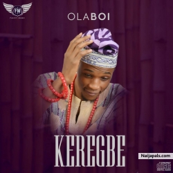 Keregbe by Olaboi