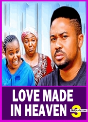 LOVE MADE IN HEAVEN S 3(New Movie) 2025 Latest New Nollywood Movie Mike Godson, Adaeze Eluka