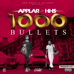 1000 bullet by Applar ft HHS