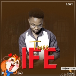 Ife by Tmee