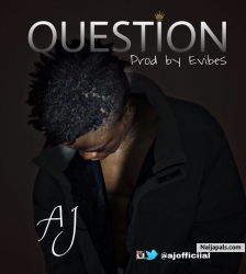 Question by A J