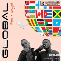 GLOBAL by Fido ft Qaydii