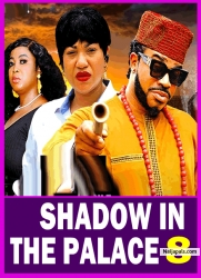 SHADOW IN THE PALACE (SEASON 8) - 2025 Latest Nigerian Nollywood Movie ||Trending Nollywood Movie