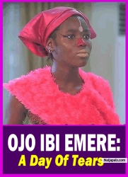 OJO IBI EMERE: A Day Of Tears - Yoruba Movie 2025 Drama Abebi Fisayo Amodemaja | Victoria Ajiboye