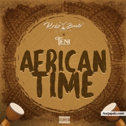 African Time by Krizbeatz x Teni 