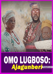 OMO LUGBOSO: Ajagunberi - Yoruba Movie 2025 Drama Odunlade Adekola | Peju Ogunmola | Lalude