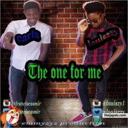 The one for me by Carls feat Louiszzy 