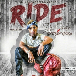 Ride by Dj Osax ft Empac Gold