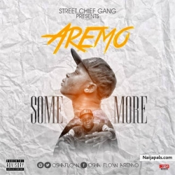Some More by Aremo