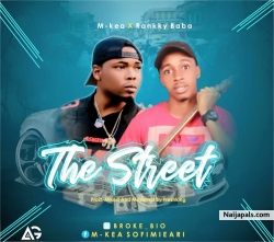THE STREET by M-KEA X RANKKY BABA