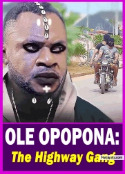 OLE OPOPONA: The Highway Gang - Yoruba Movie 2025 Drama Odunlade Adekola | Muyiwa Ademola