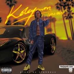 Koleyewon by Naira Marley