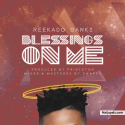 Blessings On Me by Reekado Banks