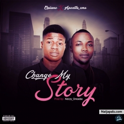 change my Story by opiano ft apostle mao