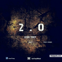 2.0(part 1) by Icer Trey