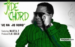 Je Ka Jo Soro by Jide Chord