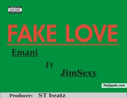 fake love by emani ft jimsexy