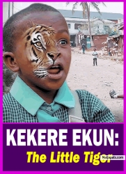 KEKERE EKUN: The Little Tiger - Yoruba Movie 2025 Drama Sunday Jatto | Dele Odule