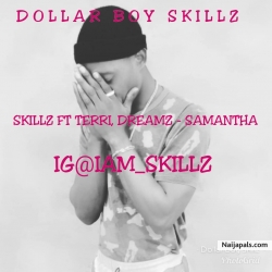 skillz ft terri, dreamz - Samantha by Skillz