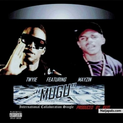 MUGU by Twyie (feat. Mayzin)