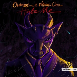 Hate Me by Olamide ft. Wande Coal