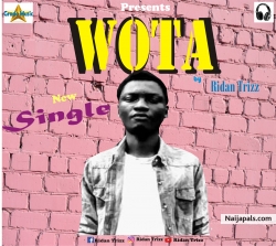 Wota by Ridan Trizz