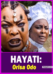 HAYATI: Orisa Odo - Yoruba Movie 2025 Drama Ronke Odusanya | Peter Ijagbemi |Adeniyi Johnson
