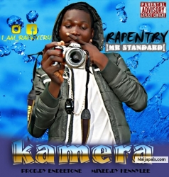 Kamera (Prod.By Endeetone) by Rapentry