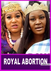 ROYAL ABORTION SEASON 1- (New Trending Blockbuster Movie) Chizzy Alichi 2022 Latest Nollywood Movie