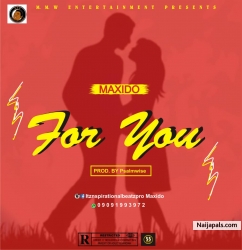 FOR YOU by MAXIDO