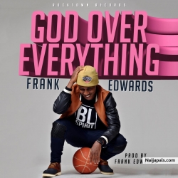 God Over Everything. by Frank Edwards 
