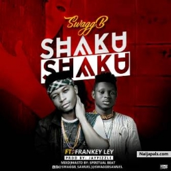 Shaku Shaku by Swagg B X Frankey Ley 