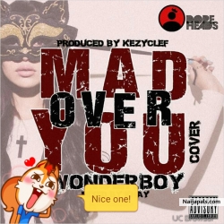 Mad Over You by WonderBoy